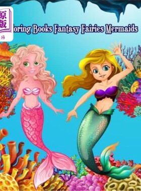 海外直订Coloring Books Fantasy Fairies Mermaids: Cute and Adorable Mermaid Drawings (Per 色彩书籍幻想仙女美人鱼：可