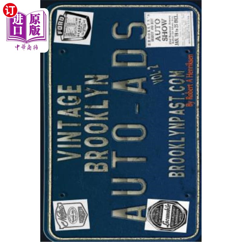 海外直订Brooklyn Vintage Auto Ads Vol: 2 布鲁克林古董汽车广告卷:2