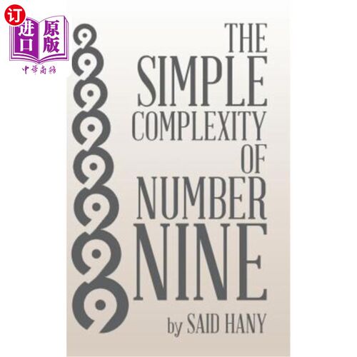海外直订The Simple Complexity of Number Nine 数字九的简单复杂性