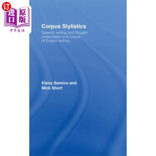 海外直订Corpus Stylistics 语料库文体学