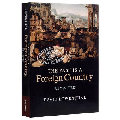 【中商原版】过去是陌生的国度（修订版）英文原版 The Past Is a Foreign Country 文化批评与研究  历史
