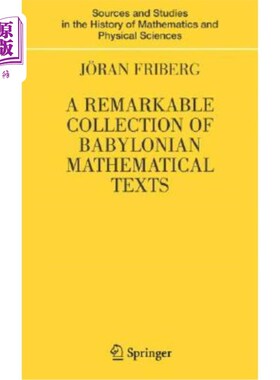 海外直订A Remarkable Collection of Babylonian Mathematical Texts: Manuscripts in the Sch 巴比伦数学文献的杰出收藏：