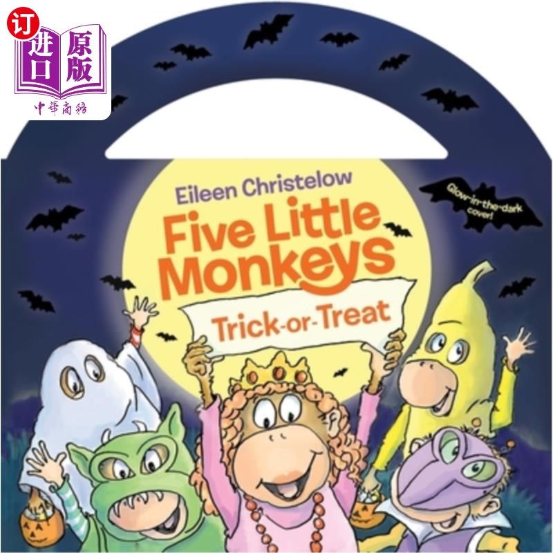 海外直订Five Little Monkeys Trick-Or-Treat Glow-In-The-Dark Edition 五只小猴子不给糖就捣蛋夜光版