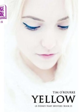 海外直订Yellow: A Sydney Hart Novel Book Two 黄色：悉尼哈特小说第2册