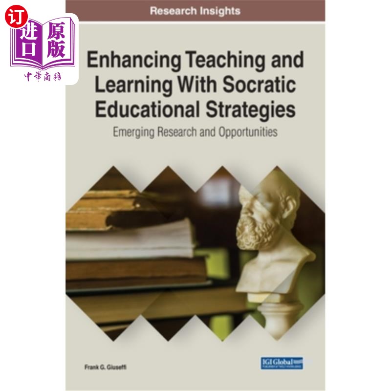 海外直订Enhancing Teaching and Learning With Socratic Educational Strategies: Emerging R 用苏格拉底教育策略加强教与