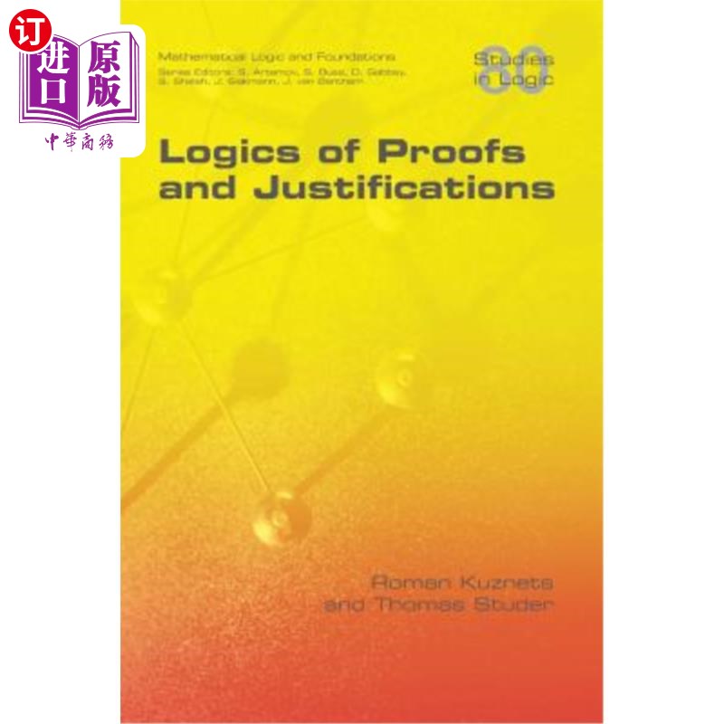 海外直订Logics of Proofs and Justifications 证明与理据逻辑