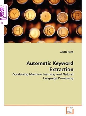 海外直订Automatic Keyword Extraction 自动提取关键字