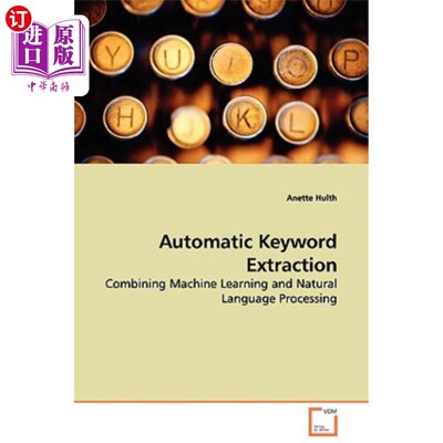 海外直订Automatic Keyword Extraction 自动提取关键字