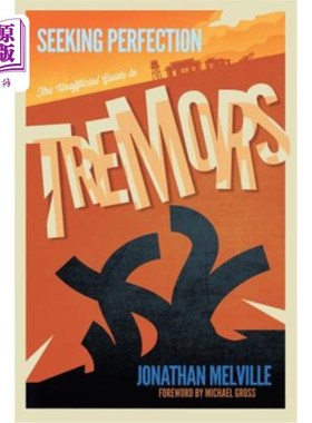 海外直订Seeking Perfection: The Unofficial Guide to Tremors 寻求完美:颤抖的非官方指南