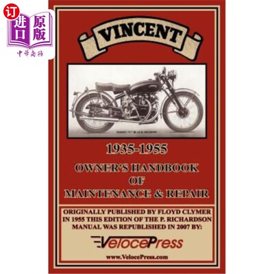 海外直订Vincent 1935-1955 Owner's Handbook of Maintenance & Repair 文森特1935-1955《业主维修手册》