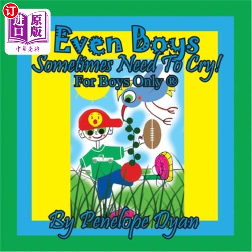 海外直订Even Boys Sometimes Need To Cry! For Boys Only (R) 即使是男孩有时也需要哭泣!仅限男生(R)