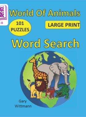 海外直订World of Animals Word Search: 101 Puzzles, Large Print 动物世界单词搜索:101个谜题，大号印刷