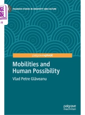 海外直订Mobilities and Human Possibility 移动性与人的可能性