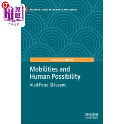 海外直订Mobilities and Human Possibility 移动性与人的可能性