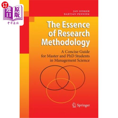 海外直订The Essence of Research Methodology: A Concise Guide for Master and PhD Students 研究方法的本质:管理科学硕