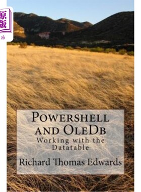 海外直订Powershell and OleDb: Working with the datataber Powershell和OleDb:使用datataber