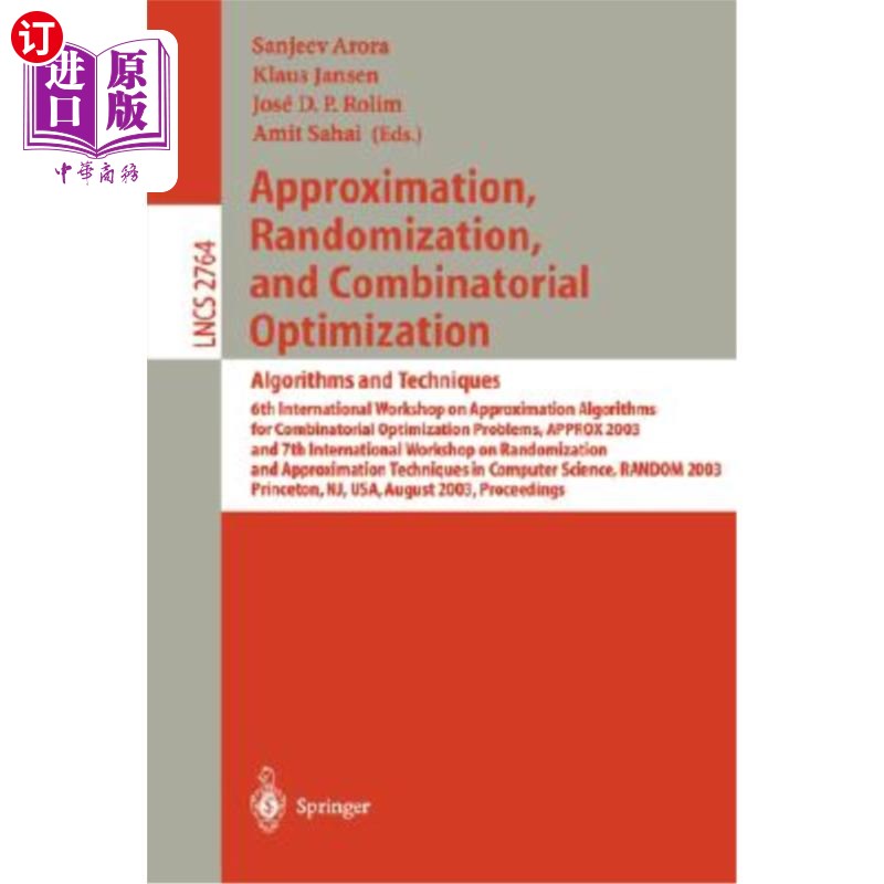 海外直订Approximation, Randomization, and Combinatorial Optimization. Algorithms and Tec 近似、随机化和组合优化。算