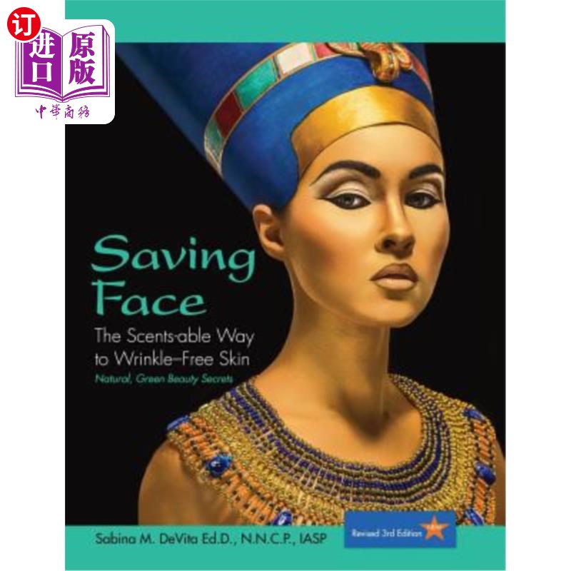 海外直订医药图书Saving Face: The Scents-Able Way to Wrinkle-Free Skin 拯救面部：消除皱纹的有效方法