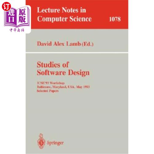 海外直订Studies of Software Design: Icse'93 Workshop, Baltimore, Maryland, Usa, May (17- 软件设计研究:Icse'93研
