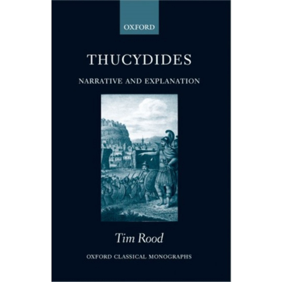 现货 修昔底德 叙述与解释 英文原版 Thucydides Narrative and Explanation Tim Rood 人文社科 历史【中商原版】