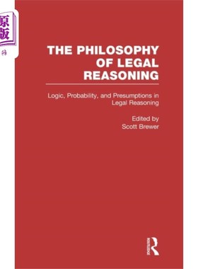 海外直订Logic, Probability, and Presumptions in Legal Re... 《法律推理中的逻辑、概率和假设