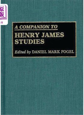 海外直订A Companion to Henry James Studies 亨利·詹姆斯研究的伙伴