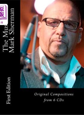 海外直订The Music Of Mark Sherman: Edition 马克·谢尔曼的音乐：版本