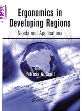 海外直订Ergonomics in Developing Regions: Needs and Applications 发展中地区的人体工程学:需求与应用