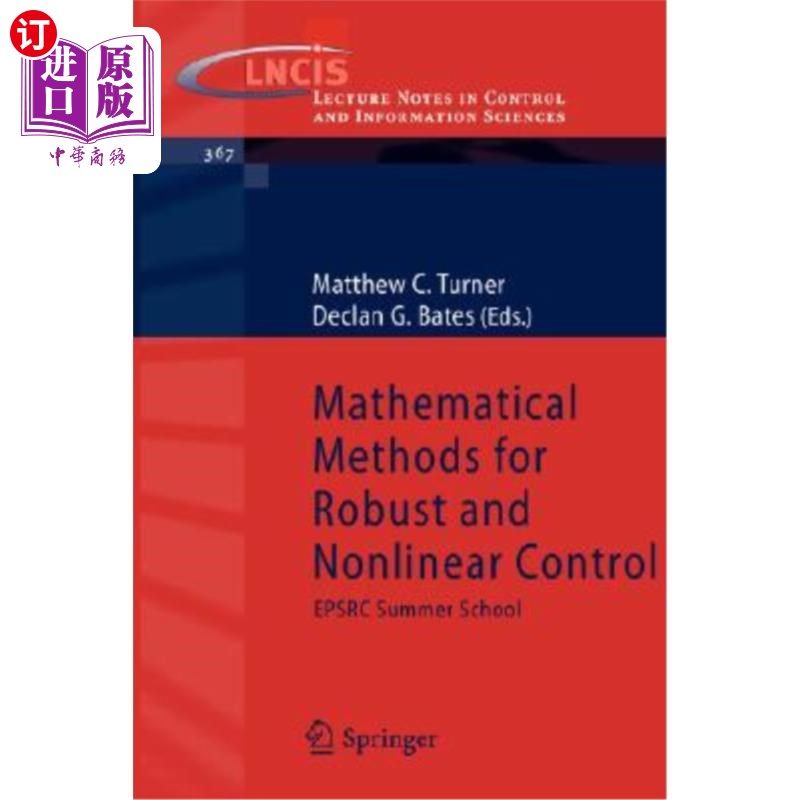 海外直订Mathematical Methods for Robust and Nonlinear Control: Epsrc Summer School 鲁棒和非线性控制的数学方法:Epsrc