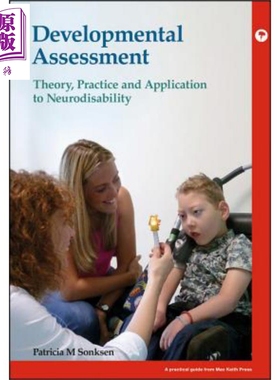 发展性评价 神经残疾的理论 实践与应用 Developmental Assessment To Neurodisability 英文原版 Patricia Sonksen 【中商原