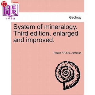 海外直訂System 第三版 enlarged Third 擴大和改進 improved. mineralogy. 系統 礦物學 and edition