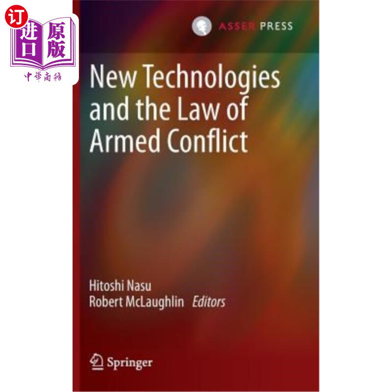 海外直订New Technologies and the Law of Armed Conflict 新技术与武装冲突法