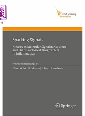 海外直订医药图书Sparking Signals: Kinases as Molecular Signaltransducers and Pharmacological Dru 激发信号:炎症中的