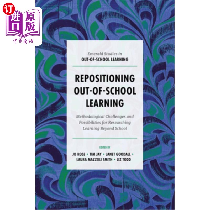 海外直订Repositioning Out-Of-School Learning: Methodological Challenges and Possibilitie 重新定位校外学习:研究校外