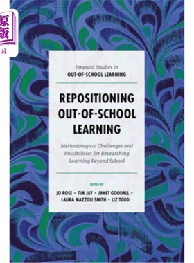海外直订Repositioning Out-Of-School Learning: Methodological Challenges and Possibilitie 重新定位校外学习:研究校外