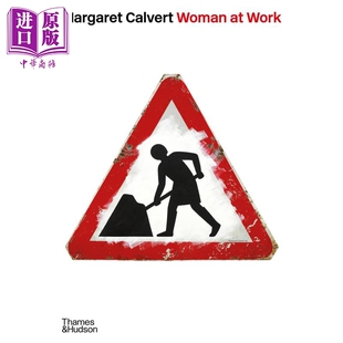 预售 Margaret Calvert: Woman At Work 进口艺术 玛格丽特 卡尔弗特：职场女性 T&H【中商原版】