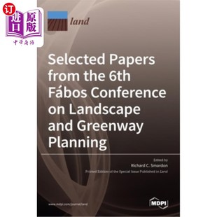 Papers Fábos 海外直订Selected Landscape Planning the Greenway from 第六届Fábos景观与绿道规划 6th and Conference