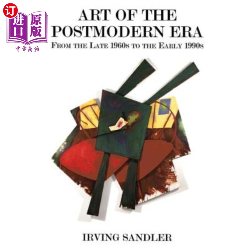 海外直订Art of the Postmodern Era: From the Late 1960s to the Early 1990s 后现代艺术:20世纪60年代末至90年代初