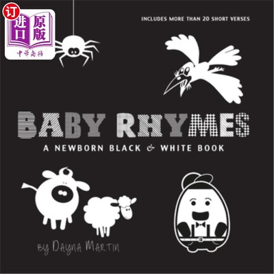 海外直订Baby Rhymes: A Newborn Black & White Book: 22 Short Verses, Humpty Dumpty, Jack  婴儿童谣:一本新生儿黑白诗