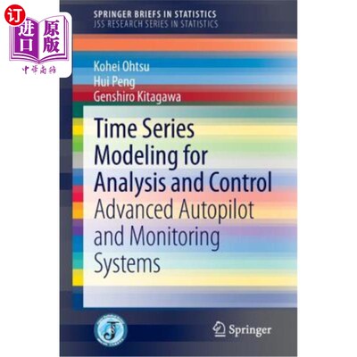 海外直订Time Series Modeling for Analysis and Control: Advanced Autopilot and Monitoring 分析和控制的时间序列建模: