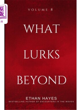 海外直订What Lurks Beyond: Volume 8 什么潜伏在后面:第8卷