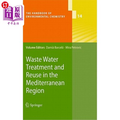 海外直订Waste Water Treatment and Reuse in the Mediterranean Region 地中海地区的废水处理和再利用