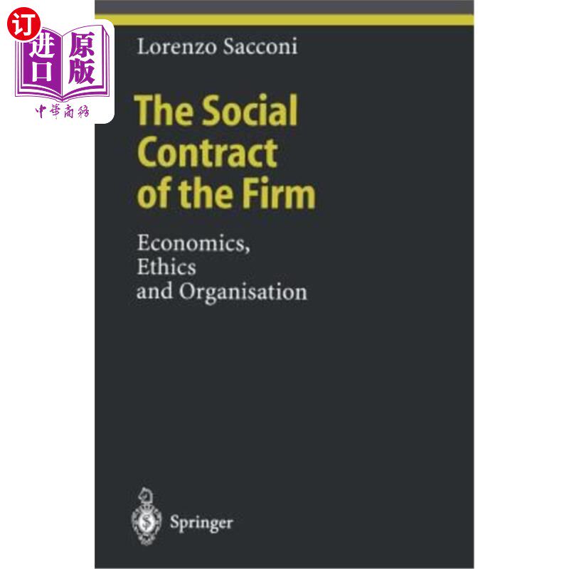 海外直订The Social Contract of the Firm: Economics, Ethics and Organisation 企业的社会契约:经济学、伦理学与组织
