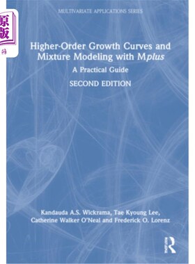 海外直订Higher-Order Growth Curves and Mixture Modeling with Mplus: A Practical Guide 高阶生长曲线和混合建模与Mplus