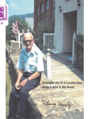 海外直订A Simple Life Of A Country Boy Walk A Mile In My Shoes 乡村男孩的简单生活穿着我的鞋子走一英里