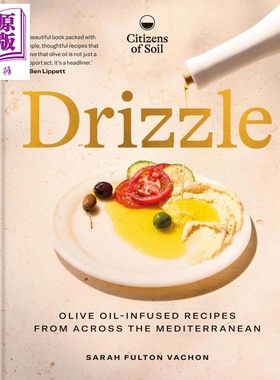 预售 滴滴 地中海橄榄油配方 英文原版 Drizzle Olive oil infused recipes Sarah Fulton Vachon【中商原版】
