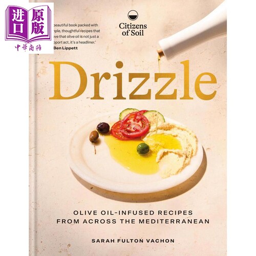 滴滴 地中海橄榄油配方 英文原版 Drizzle Olive oil infused recipes Sarah Fulton Vachon【中商原版】
