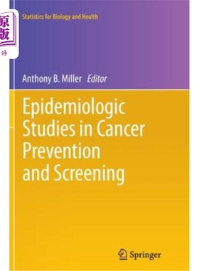 海外直订Epidemiologic Studies in Cancer Prevention and Screening 癌症预防与筛查的流行病学研究
