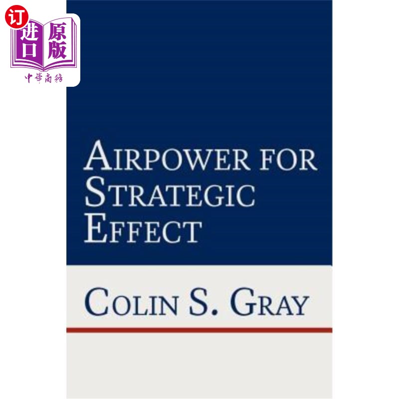 海外直订Airpower for Strategic Effect空中力量战略效应