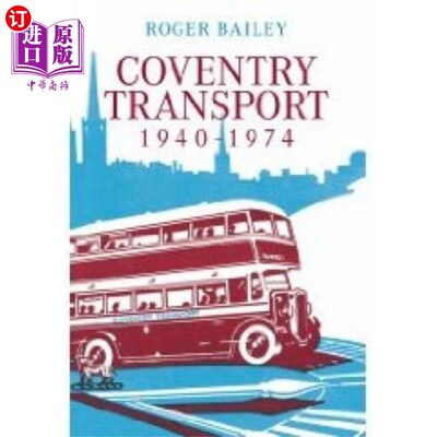 海外直订Coventry Transport 1940 - 1974 考文垂运输1940 - 1974